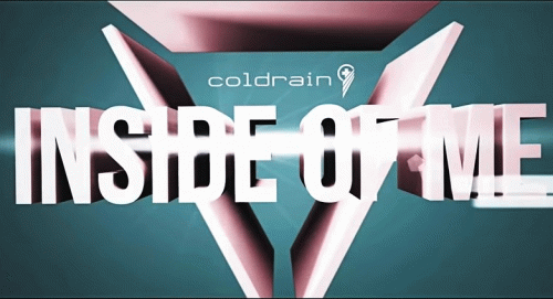 Coldrain (JAP) : Inside of Me